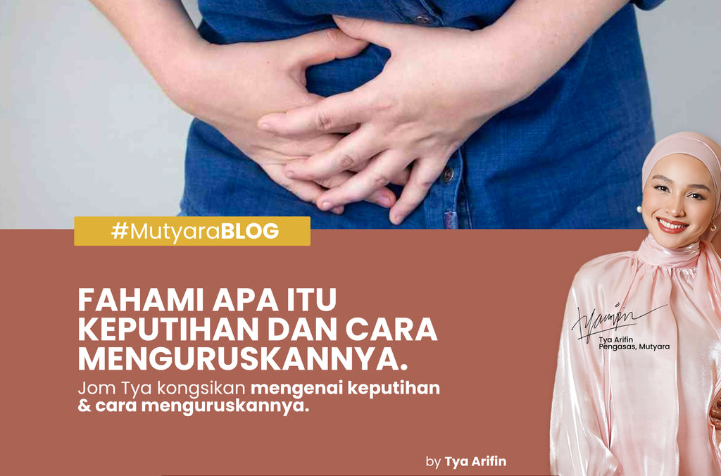 FAHAMI APA ITU KEPUTIHAN DAN CARA MENGURUSKANNYA.